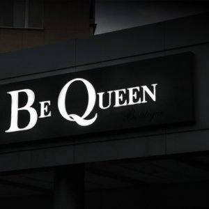 Boutique Be Queen with composite panel sign with embossed letters
