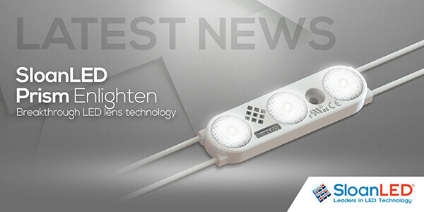 Latest News SloanLED Prism Enlighten - breakthrough LED lens technology